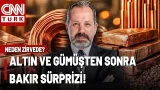 Altın, Gümüş Derken Bakır Zirveye Çıktı! Bakır Fiyatı Neden Arttı? İslam Memiş Yanıtladı!