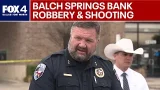 Balch Springs PD update on bank shooting | FULL