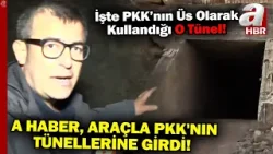 İşte PKK'nın Suriye'de Askeri Üs Olarak Kullandığı O Tünel! | A Haber