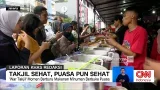 Takjil Sehat, Puasa Pun Tetap Kuat dan Bugar