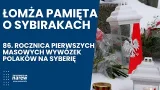 86. rocznica pierwszych masowych wywózek Polaków na Syberię