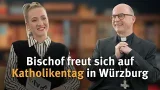 Bischof freut sich auf Katholikentag in Würzburg I Glaubenszeugnisse by @tini I Bischof Franz Jung