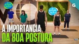 A IMPORTANCIA de ter unha BOA POSTURA | PULSO ACTIVO