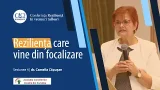 Reziliența care vine din focalizare | Sesiunea 4 | Conferința „Reziliență în vremuri tulburi”