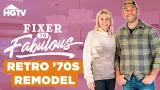 Returning a Home to its Former Groovy Glory – Full Episode Recap | Fixer to Fabulous | HGTV