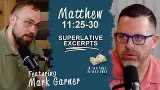 Matthew 11:25-30 | The Easiest Excerpt | If You Mark In Your Bible Matthew 11:25-30 | The Easiest Excerpt | If You Mark In Your Bible