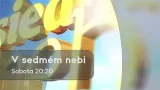 V sedmém nebi (14.2.2026 ve 20:20 na JOJ FAMILY)