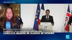 Informe desde París: países aliados de Ucrania establecen una "Declaración de París"