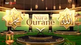 Nûra Quranê 2026 - Beşa 17.