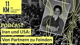 Iran und USA: Von Partnern zu Feinden I 11KM - der tagesschau-Podcast