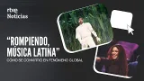 "ROMPIENDO, MÚSICA LATINA" | CÓMO se CONVIRTIÓ en FENÓMENO GLOBAL