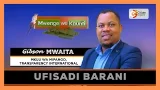 | Mwenge wa kaunti | Ufisadi barani Afrika [ Part 2 ]