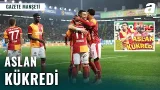 Galatasaray'ın Çaykur Rizespor Maçı Galibiyeti Manşetlerde