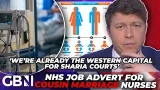 ‘Western capital for incest?’ | SCATHING report on NHS Trusts advertising for cousin marriage nurses