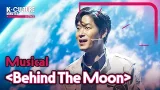 [K-CULTURE MINUTES: K-STAGE] Ep.3 Musical 《Behind The Moon》