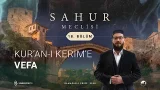 SAHUR MECLİSİ 2026 | 18. BÖLÜM | M. FATİH YASİN DEMİRAL VE İSTANBUL MÜFTÜSÜ DOÇ. DR. EMRULLAH TUNCEL
