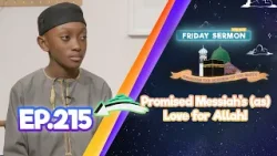 FS4KIDS | EP215: Promised Messiah’s (as) Love for Allah