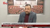 SORMAK LAZIM - İYİ PARTİ ŞANLIURFA İL BAŞKANI ALİ EROĞLU