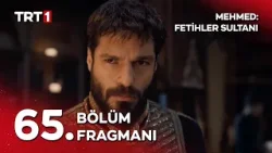Mehmed: Fetihler Sultanı 65. Bölüm Fragmanı