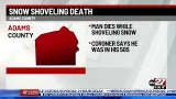 Adams County man dies after shoveling snow, coroner says