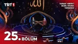 Kuran-ı Kerim'i Güzel Okuma Yarışması 10. Sezon 25. Bölüm Kuran-ı Kerim'i Güzel Okuma Yarışması 10. Sezon 25. Bölüm