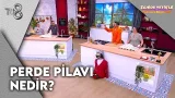 Perde Pilavının Ne Olduğunu Bilmeyen Yarışmacı | Zahide Yetiş'le Tadımız Kaçmasın 8. Bölüm