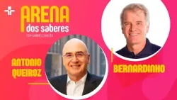 ARENA DOS SABERES |  Antonio Florencio de Queiroz Junior e Bernardinho  | 25/12/2025