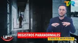 REGISTROS PARANORMALES CON CARLOS MARTINEZ | LA ONCE EN EL 14 REGISTROS PARANORMALES CON CARLOS MARTINEZ | LA ONCE EN EL 14