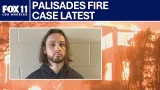 Jonathan Rinderknecht: Defense attorneys seek dismissal of charges in deadly Palisades Fire case
