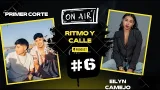 RITMO Y CALLE CAPITULO 6 - PRIMER CORTE