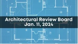 Architectural Review Board – Jan. 11, 2024