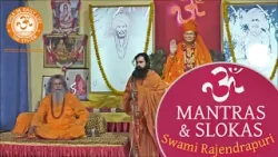 OM Mantras & Slokas & Explanation with Swami Rajendrapuri