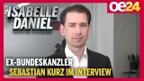 Ex-Bundeskanzler Sebastian Kurz im Interview | Isabelle Daniel