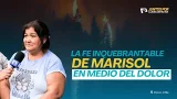 Esta es la historia de Marisol y su fe en medio del dolor✨.