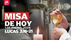 Misa diaria - 1 de enero, 2026 Misa diaria - 1 de enero, 2026