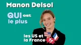 Clichés, humour, culture... Manon Delsol jour à "Qui est le plus" (France vs US)