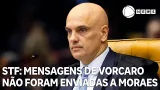 Mensagens de Vorcaro não foram enviadas a Moraes, diz STF