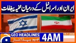 Iran & Israel pledge not  take the initiative in attacking | Geo News 4 AM Headlines |15th Jan 2025