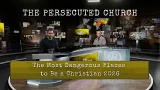 The Persecuted Church  The Most Dangerous Places to Be a Christian 2026