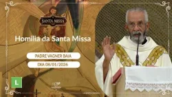 Homilia da Santa Missa - 08/01/2026