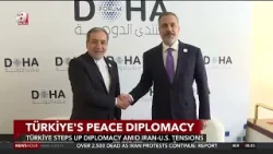 Türkiye steps up diplomacy amid Iran-U.S. tensions