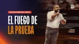 Diácono Fernando Urzua - El fuego de la prueba