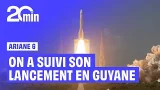Ariane 6 : On a suivi son lancement en Guyane