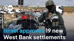 International condemnation for Israel's new settlement plans for the West Bank | DW News International condemnation for Israel's new settlement plans for the West Bank | DW News