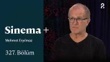 Mehmet Eryılmaz | Sinema + | 327. Bölüm @trt2 Mehmet Eryılmaz | Sinema + | 327. Bölüm @trt2