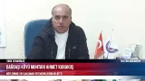 BAĞBAŞI KÖYÜ MUHTARI AHMET KARAKUŞ, KÖYÜMÜZDE GES PROJESİ İSTEMİYORUZ DEDİ