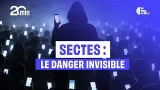 Sectes 2.0 : Personne n’est à l’abri.
