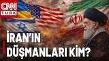 İsrail, ABD, Çin, Rusya... İran'ın Dostları ve Düşmanları Kim?