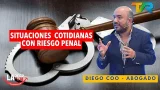 SITUACIONES  COTIDIANAS CON RIESGO PENAL CON DIEGO COO | LA ONCE EN EL 14