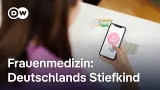 Frauengesundheit: Brauchen Ärzte Nachhilfe? | DW Nachrichten Frauengesundheit: Brauchen Ärzte Nachhilfe? | DW Nachrichten